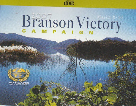 Branson Victory Campaign 2007 With Kenneth & Gloria Copeland