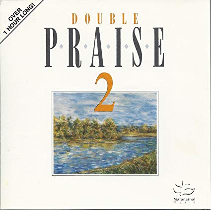 Double Praise 2
