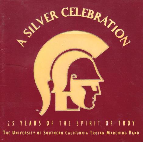 A Silver Celebration: 25 Years Of The Spirit Of Troy w/ Front Artwork