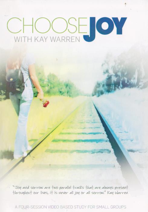 Choose Joy With Kay Warren