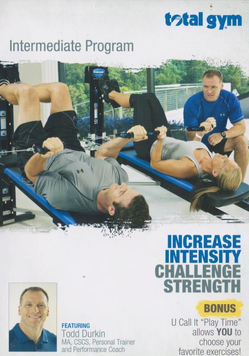 Total Gym: Intermediate Program: Increase Intensity, Challenge Strength - NeverDieMedia
