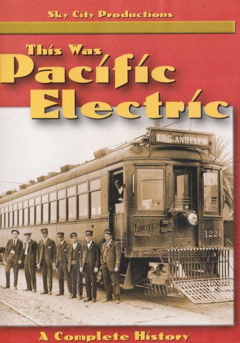 This Was Pacific Electric