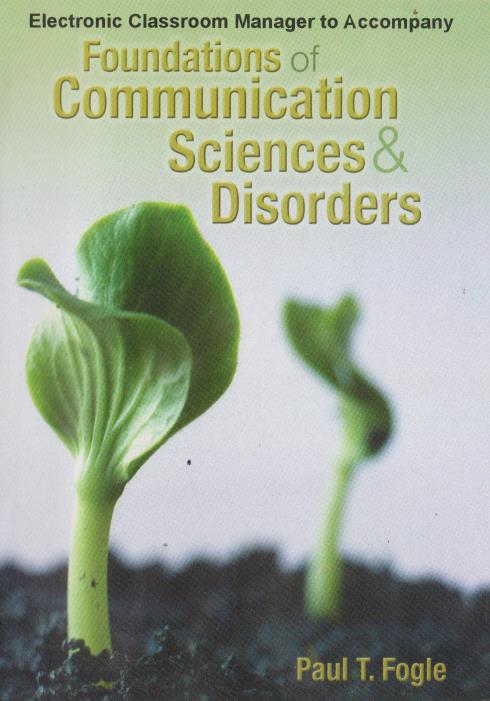 Foundations Of Communication Sciences And Disorders: Electronic Classroom Manager