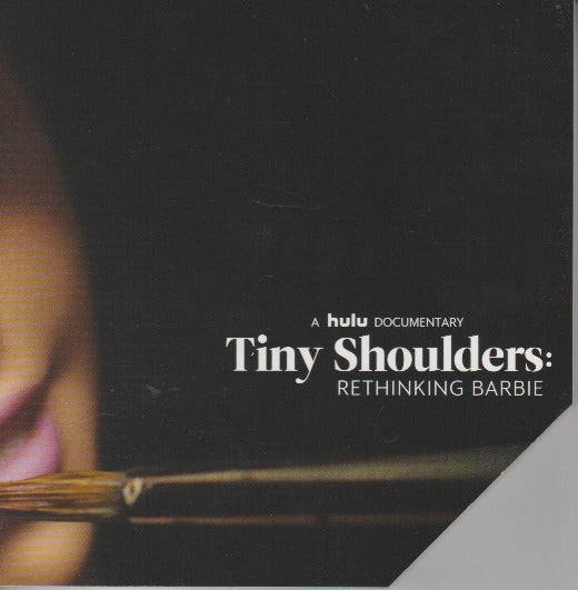 Tiny Shoulders: Rethinking Barbie FYC