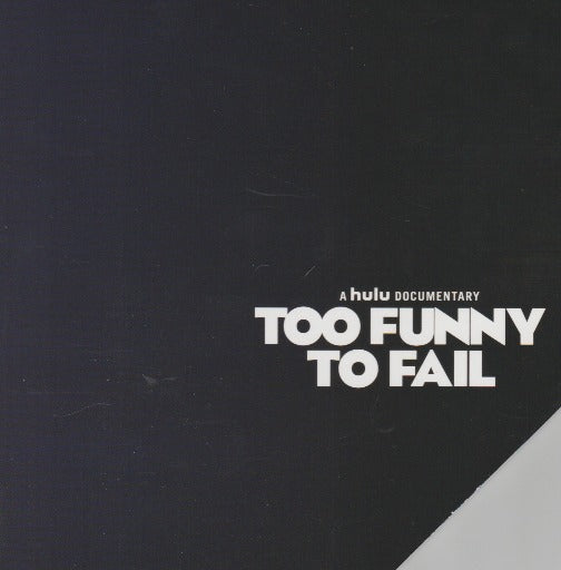 Too Funny To Fail: The Life & Death Of The Dana Carvey Show FYC
