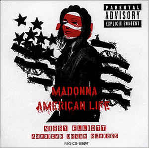 Madonna: American Life: Missy Elliott American Dream Remixes 3-Track Promo w/ Hype Sticker - NeverDieMedia
