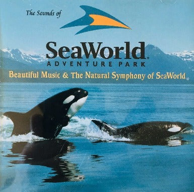 SeaWorld Adventure Park: Beautiful Music & The Natural Symphony Of SeaWorld w/ Artwork