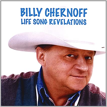 Billy Chernoff: Life Song Revelations w/ Artwork - NeverDieMedia