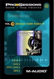 ProSessions: Sound & Loop Libraries: Abstract World Fusion 2 Vol. 38