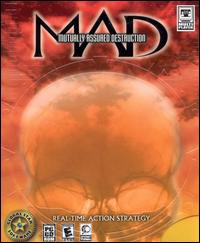 MAD: Mutually Assured Destruction