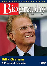 Biography: Billy Graham: A Personal Crusade