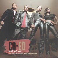 Co-Ed: Roll Wit Me: Remixes 3-Track Promo - NeverDieMedia