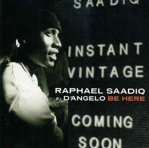 Raphael Saadiq: Be Here Promo w/ Artwork