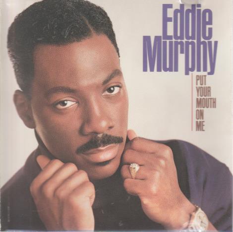 Eddie Murphy: Put Your Mouth On Me Promo w/ Artwork