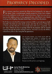 Jewish Roots: Prophecy Decoded: Jewish Keys To End Time Revelation