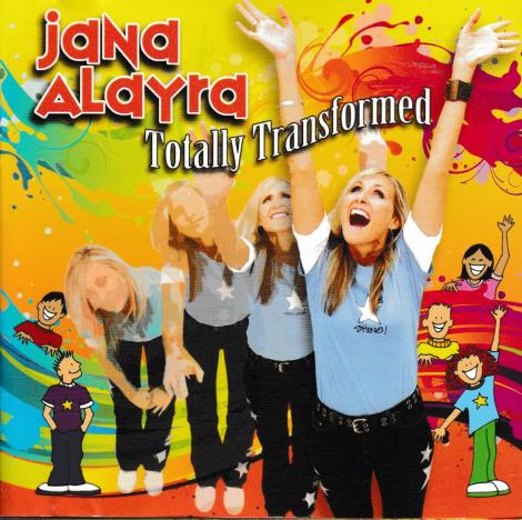 Jana Alayra: Totally Transformed