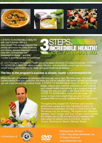 3 Steps To Incredible Health With Joel Fuhrman, M.D.