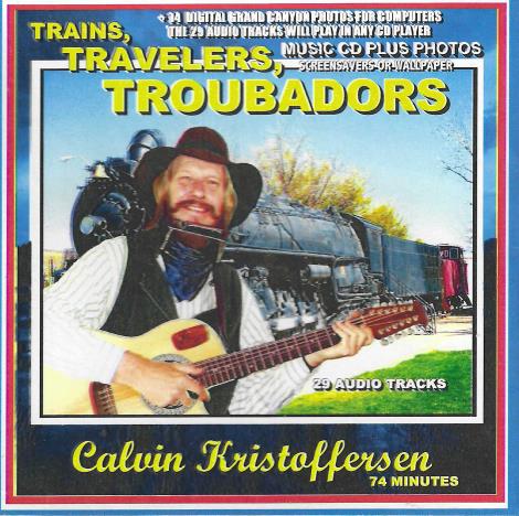 Calvin And Lee Kristoffersen: Trains, Travelers, Troubadors