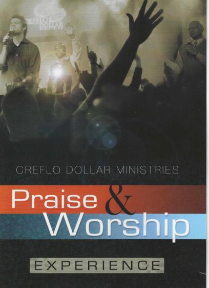 Creflo Dollar Ministries: Praise & Worship Experience