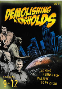 Demolishing Strongholds: Programs 9-12 - NeverDieMedia