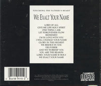 Touching The Father's Heart: We Exalt Your Name: Live Worship Songs Of The Vineyard