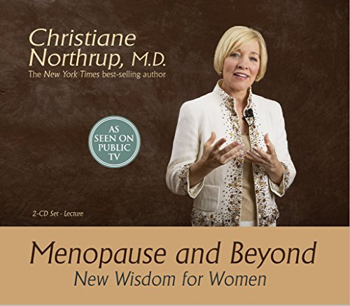 Menopause And Beyond: New Wisdom For Women