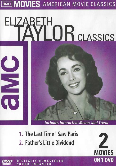 Elizabeth Taylor Classics: Last Time I Saw Paris & Father's Little Dividend