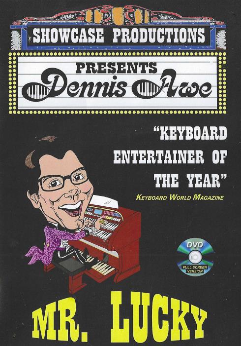 Dennis Awe: Mr. Lucky In Hollywood Signed