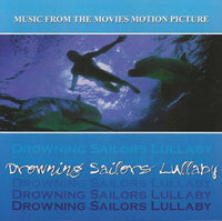 Drowing Sailors Lullaby: Music From The Movies Motion Picture - NeverDieMedia
