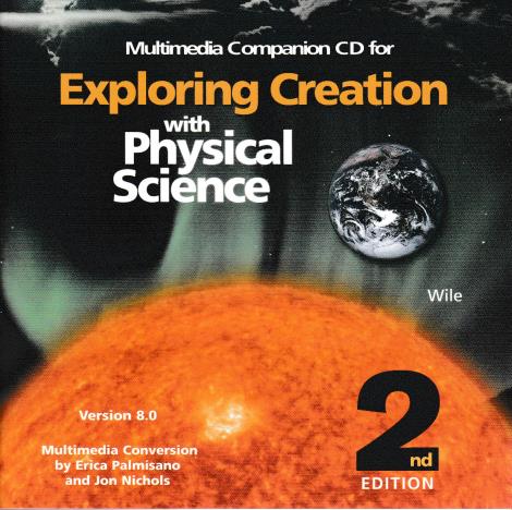 Exploring Creation With Physical Science Multimedia Companion CD 2nd 8.0