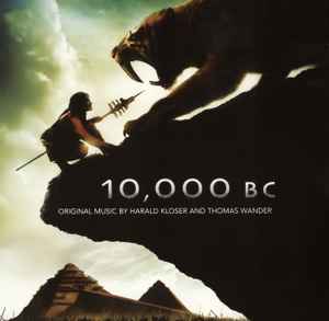 10,000 B.C.: Original Motion Picture Soundtrack w/ Artwork
