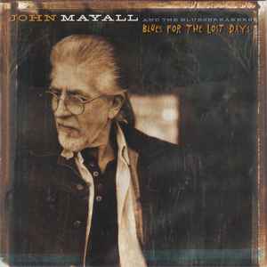 John Mayall & The Bluesbreakers: Blues For The Lost Days w/ Cut Front Artwork
