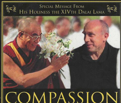 Compassion: Special Message From His Holiness The XIVth Dalai Lama