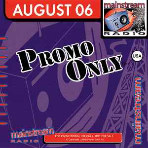 Mainstream Radio Promo Only: August 2006 Promo