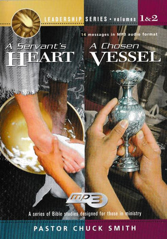 A Servant's Heart & A Chosen Vessel: Leadership Series Volumes 1 & 2 MP3