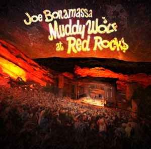 Joe Bonamassa: Muddy Wolf At Red Rocks 2-Disc Set