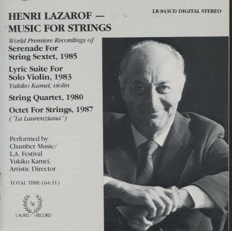 Henri Lazarof: Music For Strings