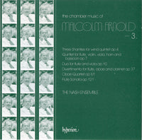 The Nash Ensemble: Malcolm Arnold Chamber Music 3