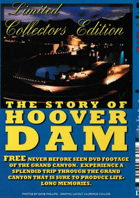 The Story Of The Hoover Dam: Grand Canyon Footage Limited Collectors