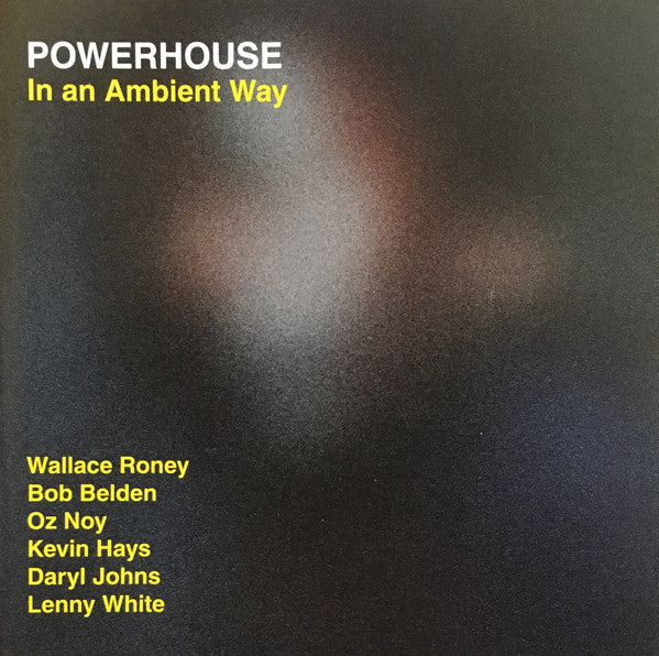 Powerhouse: In An Ambient Way