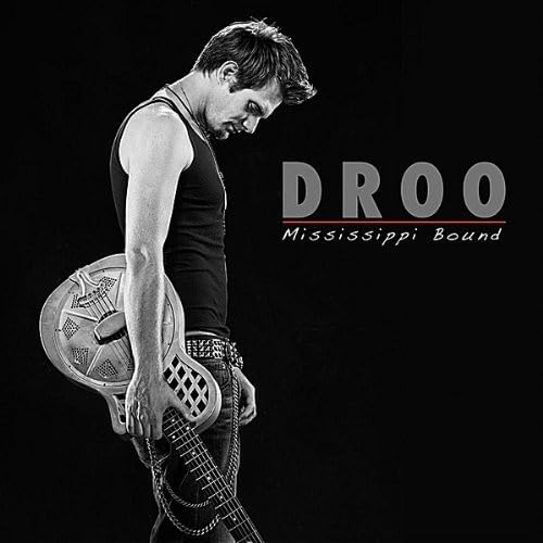 Droo: Mississippi Bound