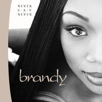 Brandy: Never Say Never w/ Cracked Case