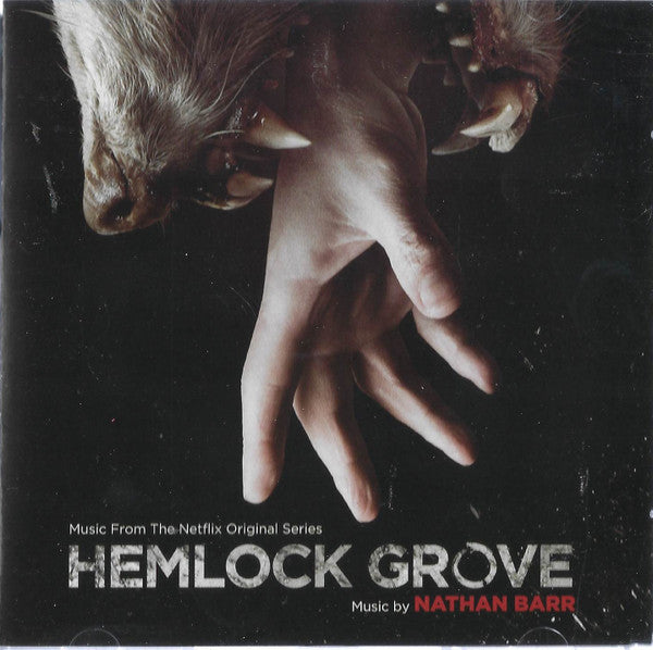 Hemlock Grove: Music From The Netflix Original Series