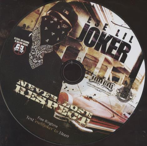 Ese Lil Joker: Never Lost Respect w/ No Artwork