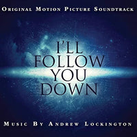 I'll Follow You Down: Original Motion Picture Soundtrack
