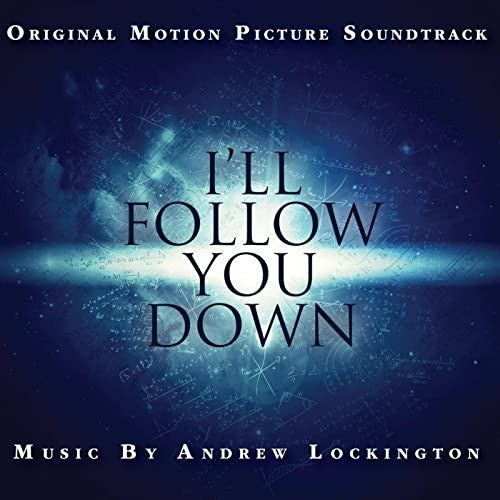 I'll Follow You Down: Original Motion Picture Soundtrack