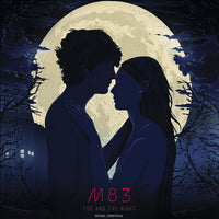 M83: You And The Night: Original Soundtrack