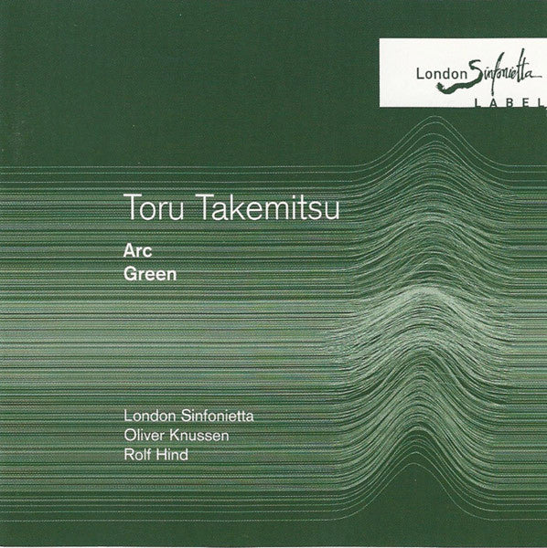 Toru Takemitsu: Arc & Green