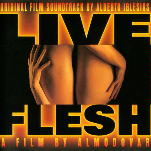 Live Flesh: Original Film Soundtrack