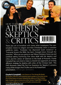 How To Expose The Faith Of Atheists, Skeptics & Critics